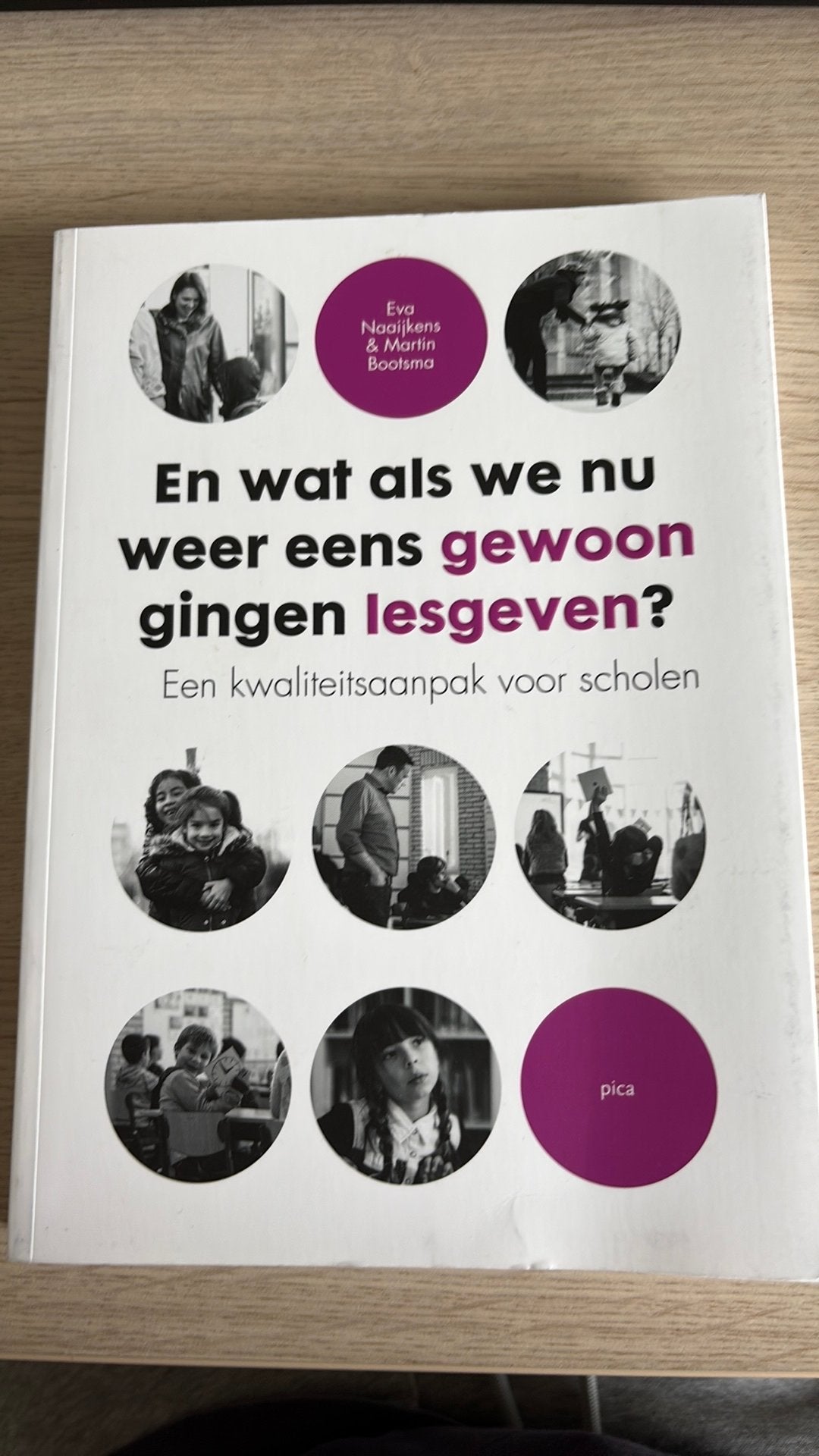 En wat als we nu weer eens gewoon gingen lesgeven?, Sociale wetenschap, Zo goed als nieuw, Ophalen of Verzenden, Eva Naaijkens; Martin Bootsma