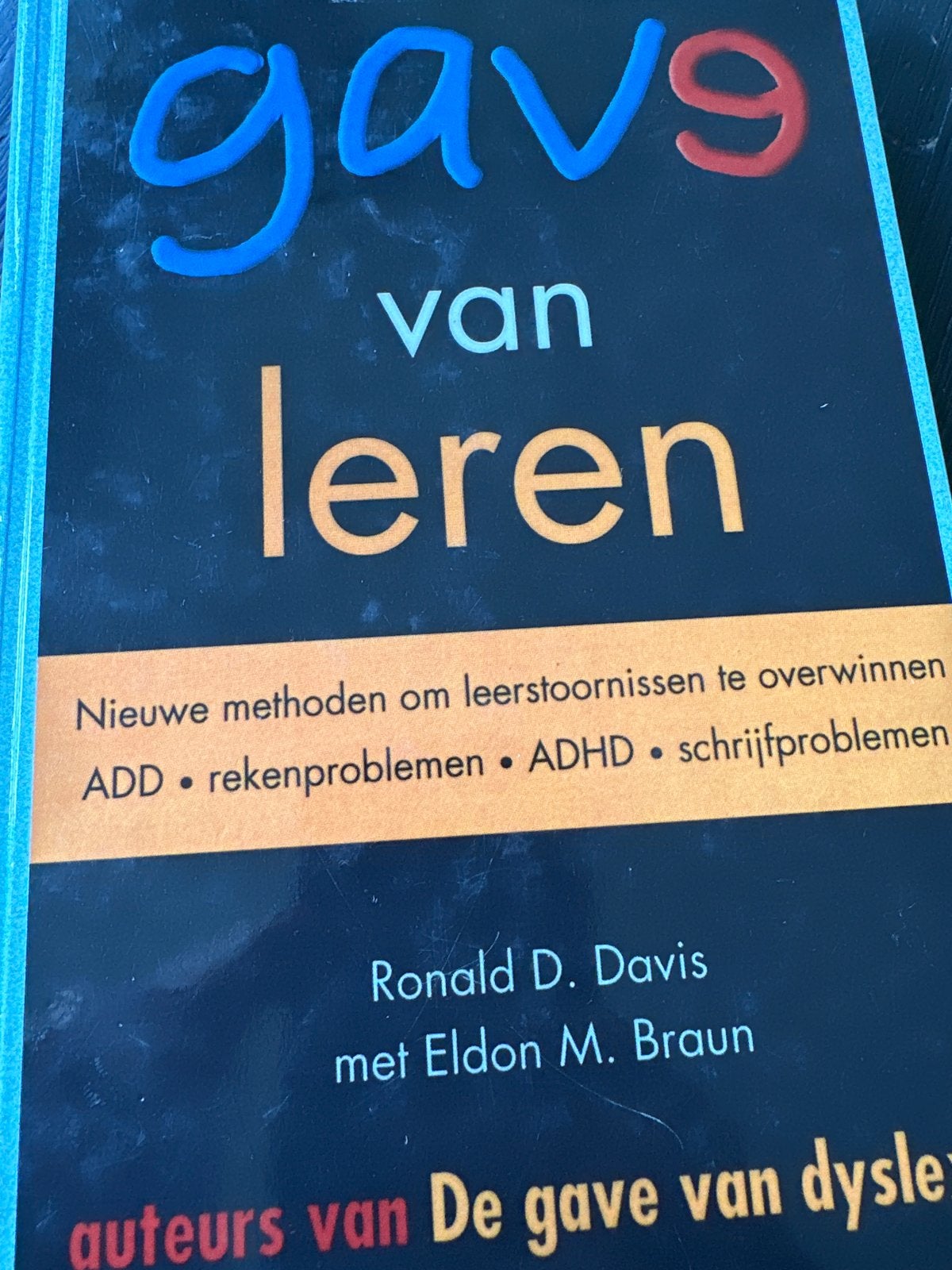 De gave van leren - Ronald D. Davis (leerstoornissen), Computers en Software, Educatie- en Cursussoftware, Ophalen of Verzenden