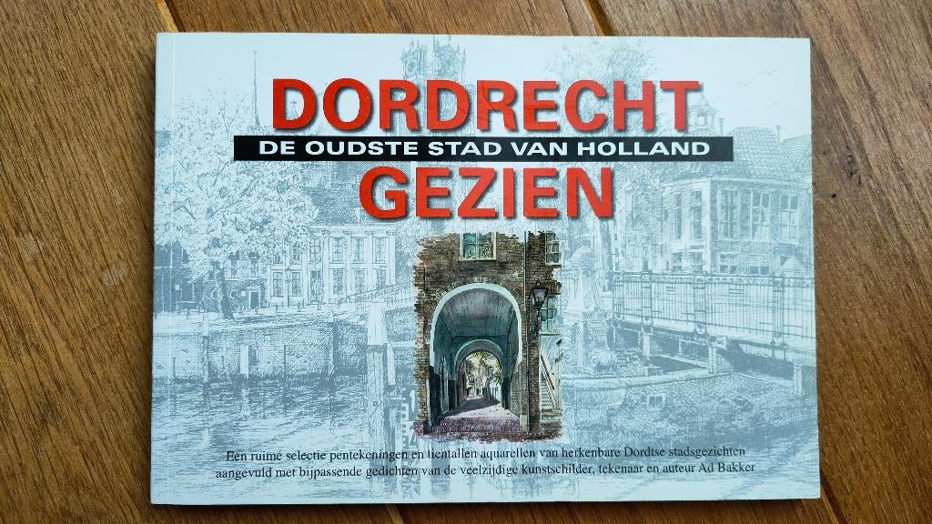 Dordrecht gezien - De oudste stad van Holland, Boeken, Ophalen of Verzenden, Nieuw