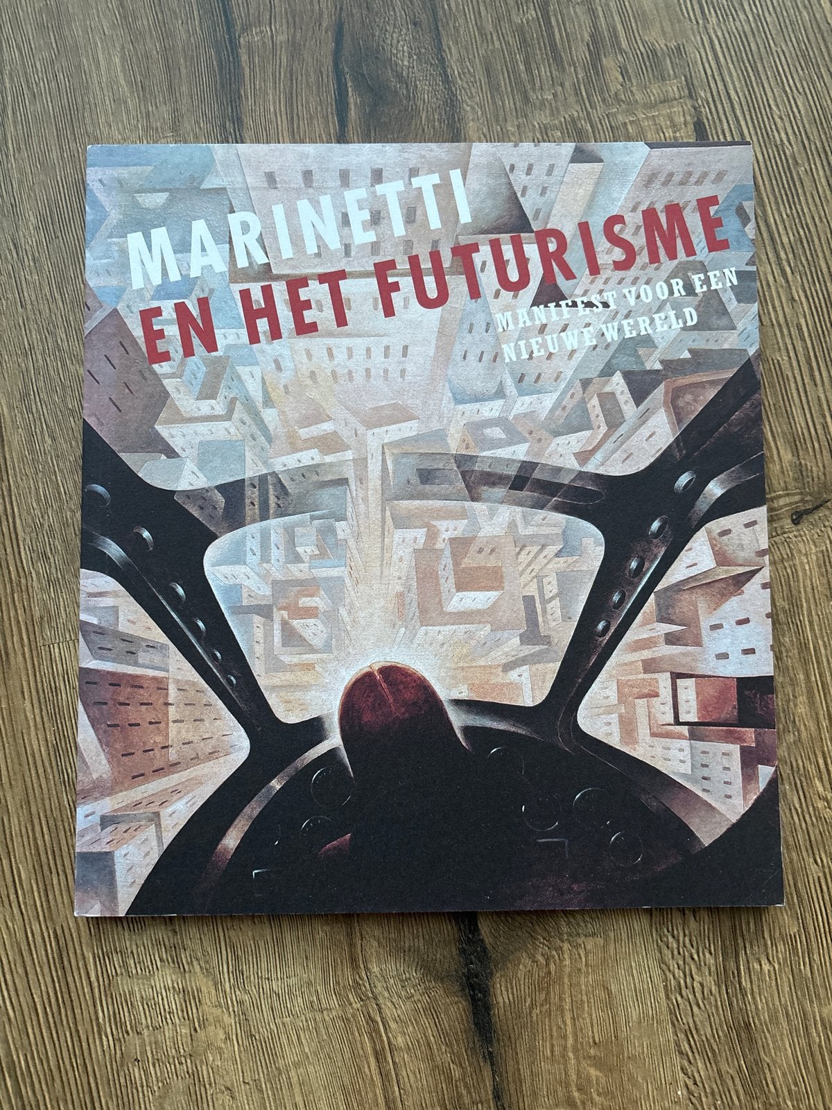 Marinetti en het Futurisme - Manifest voor een Nieuwe Wereld, Ophalen of Verzenden, Zo goed als nieuw