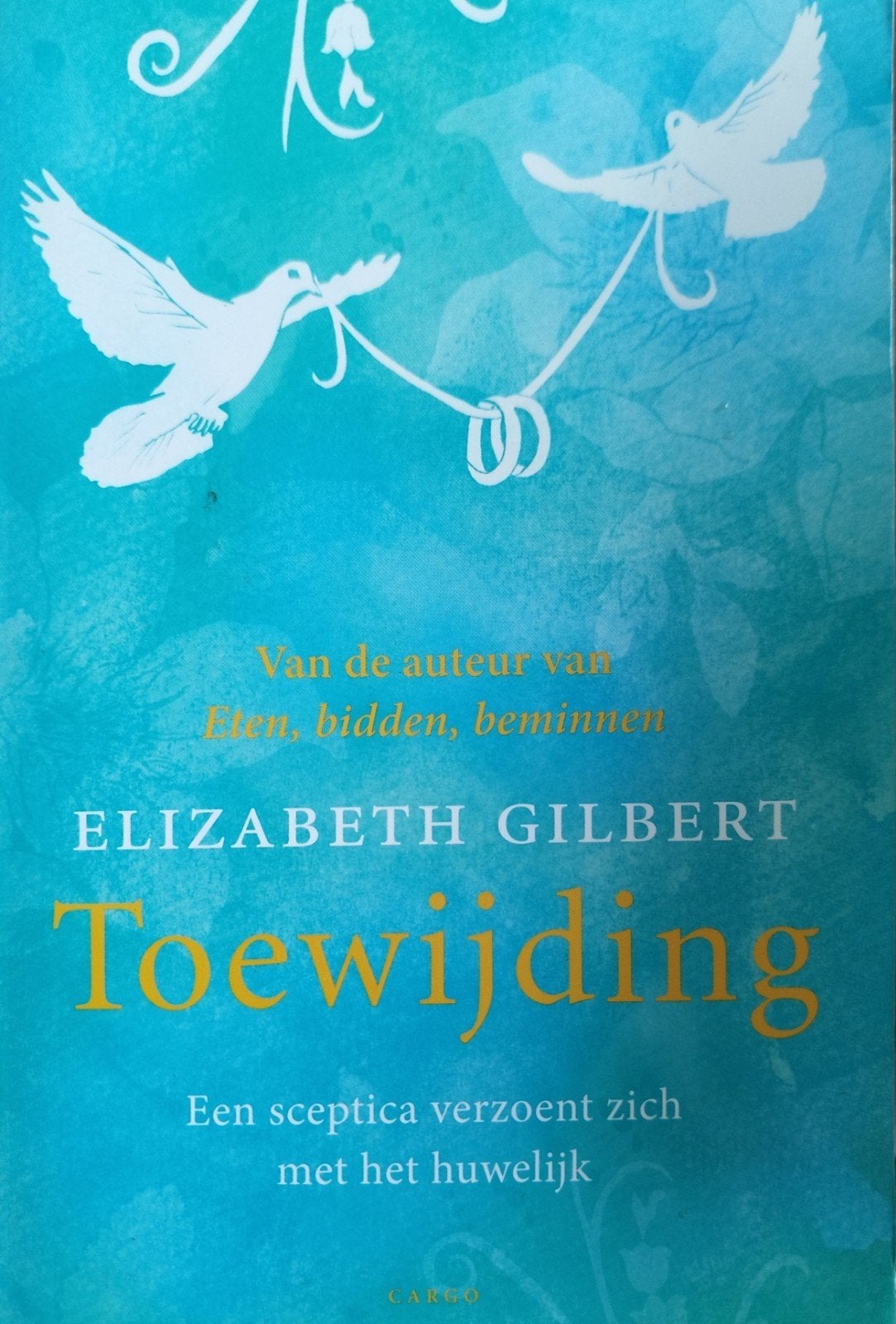 Toewijding - Elizabeth Gilbert (Eten, bidden, beminnen), Boeken, Romans, Nieuw, Ophalen of Verzenden, Elizabeth Gilbert, Nederland