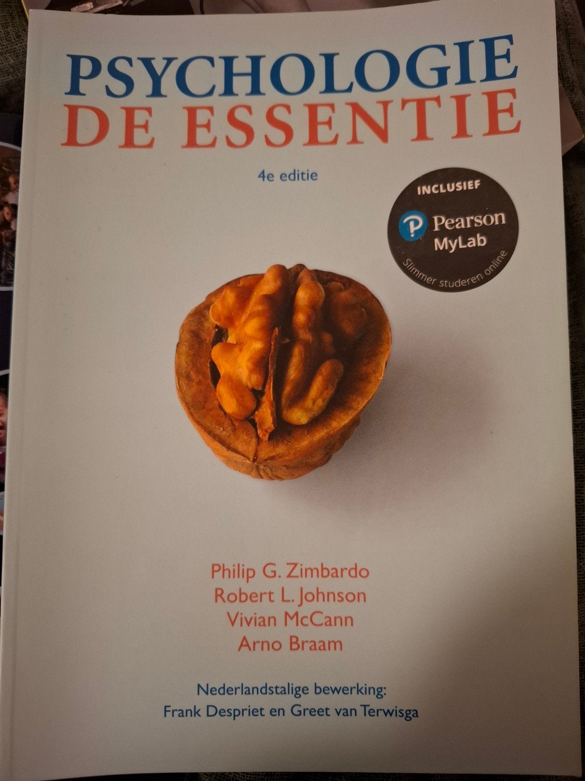 Psychologie de Essentie - 4e editie (incl. MyLab), Ophalen of Verzenden, Zo goed als nieuw, Philip G. Zimbardo, Robert L. Johnson, Vivian McCann, Arno Braam