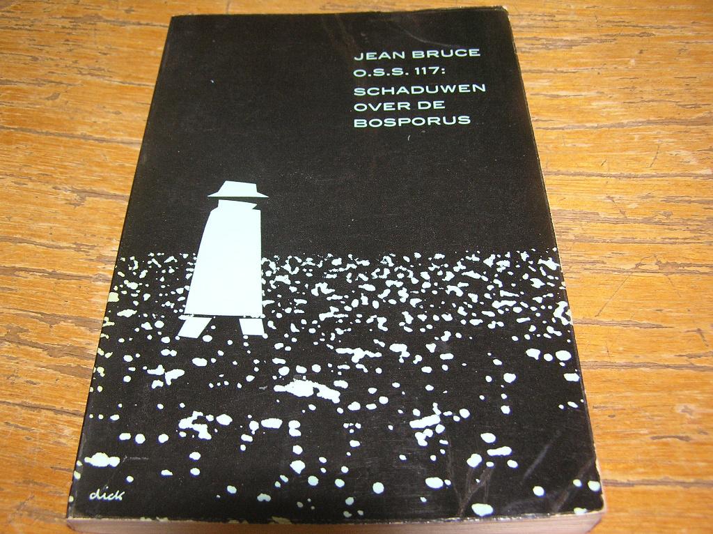 O.S.S.117: schaduwen over de bosporus -Jean Bruce, Ophalen of Verzenden, Gelezen, Jean Bruce