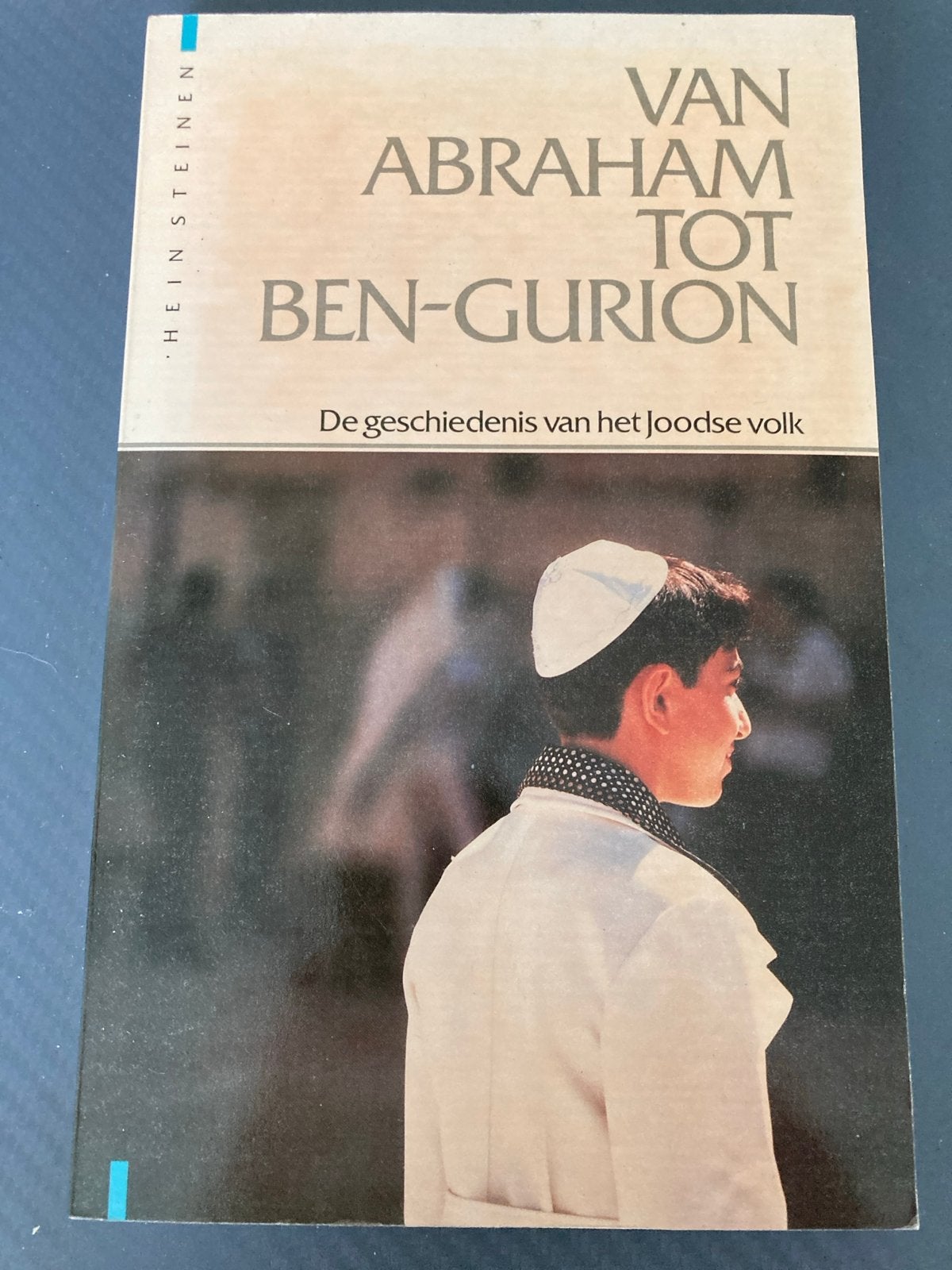 Van Abraham tot Ben-Gurion: Geschiedenis Joodse volk, Ophalen of Verzenden, 20e eeuw of later, Gelezen