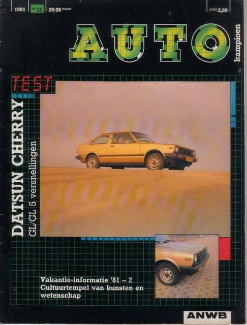Autokampioen 12 1981 : Ford Taunus / Fiesta - Datsun Cherry, Ophalen of Verzenden, Gelezen, Algemeen