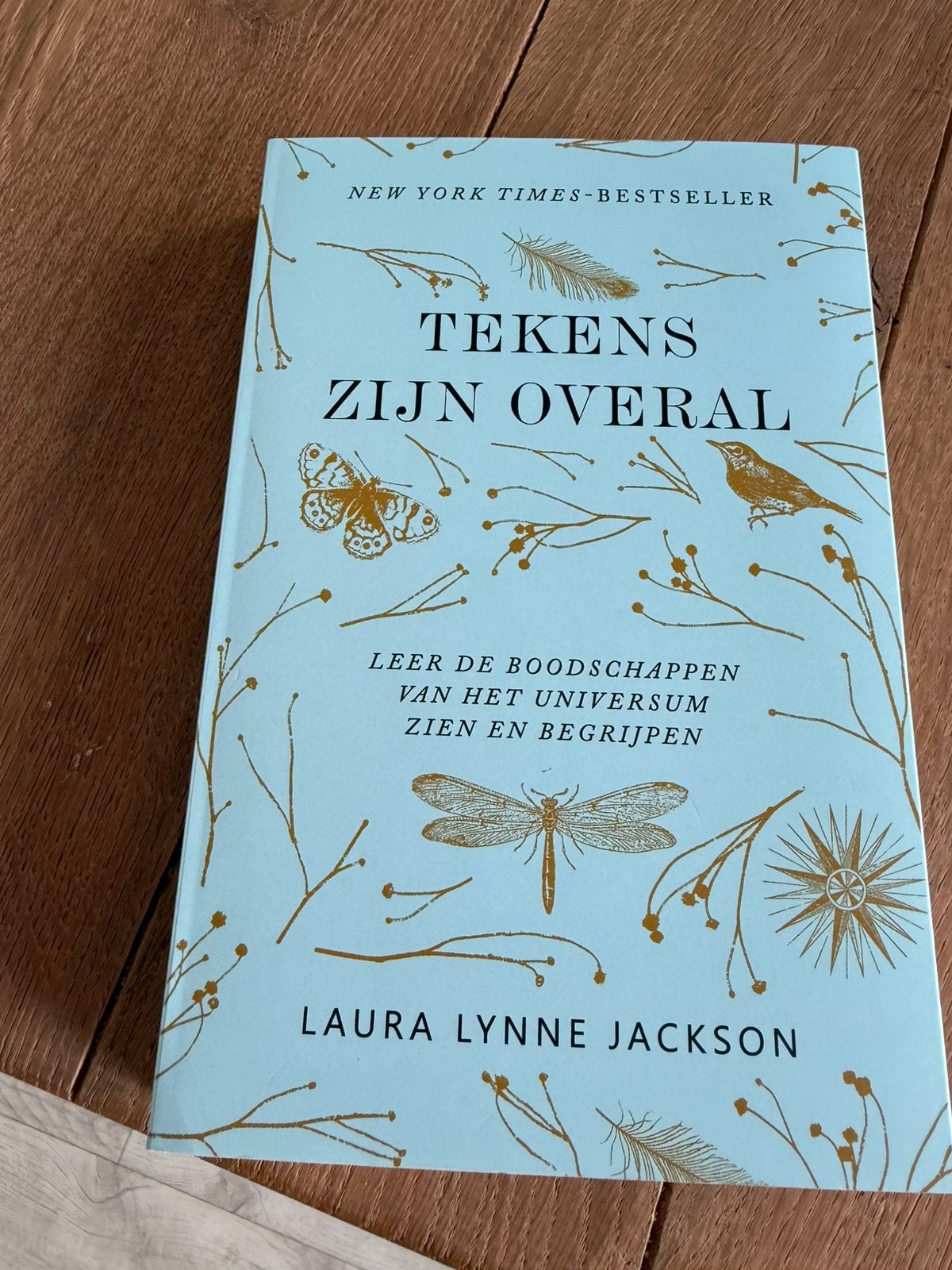 Tekens Zijn Overal - Leer de boodschappen van het universum, Boeken, Ophalen of Verzenden, Zo goed als nieuw, Spiritualiteit algemeen