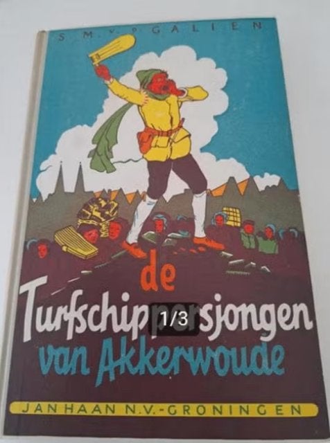 S.M. van de Galiën - De turfschippersjongen van Akkerswoude, Ophalen of Verzenden, Gelezen, Fictie algemeen