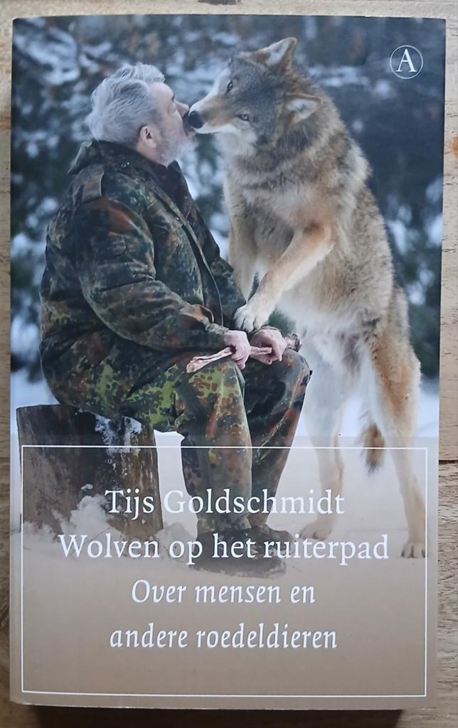 Tijs Goldschmidt, Wolven op het ruiterpad, Ophalen of Verzenden, Zo goed als nieuw