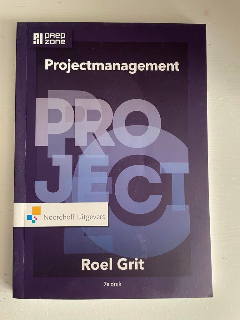 Projectmanagement Roel Grit 7e druk, Boeken, Studieboeken en Cursussen, Ophalen of Verzenden, Gamma, Zo goed als nieuw, HBO
