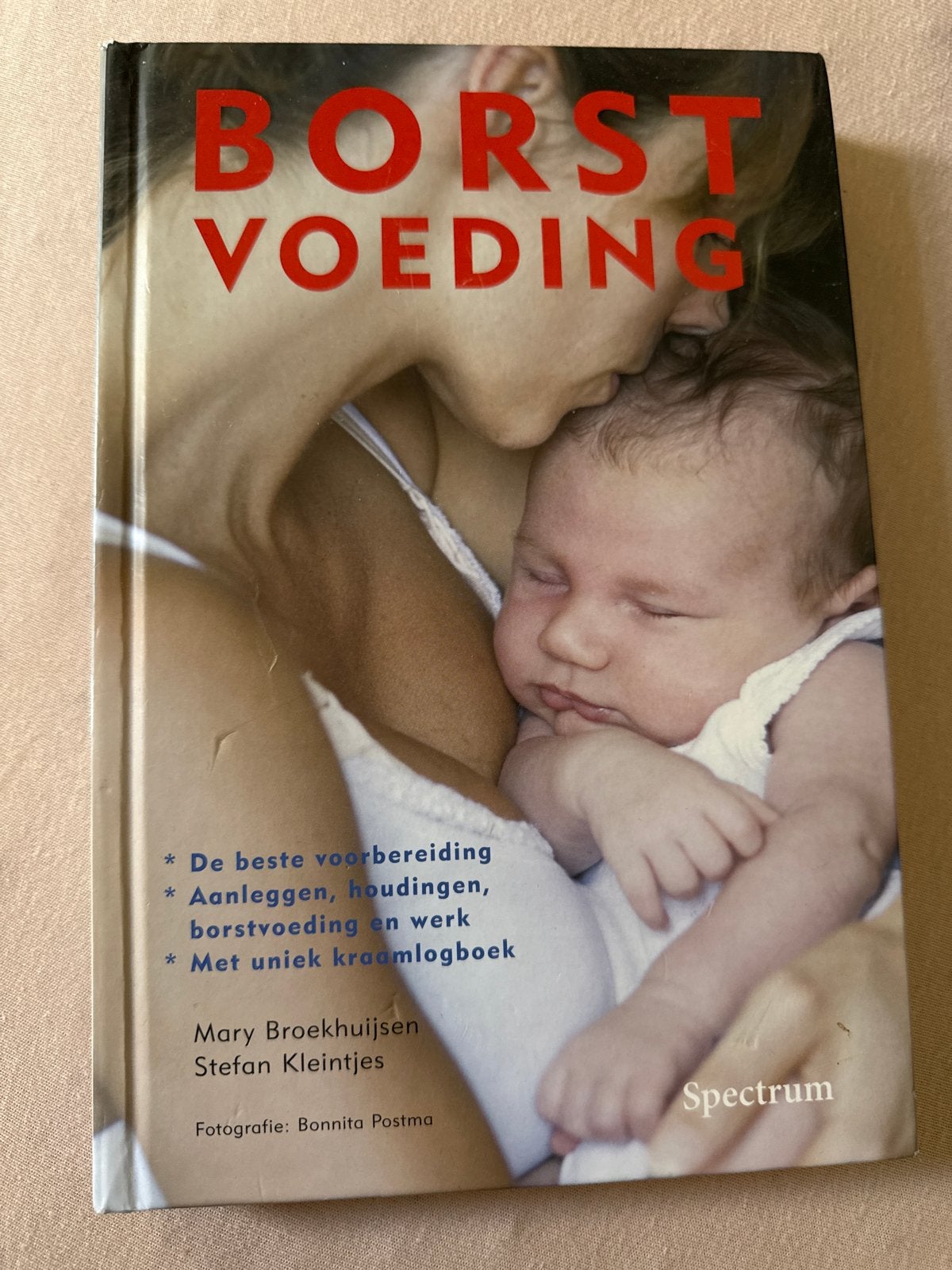 Borstvoeding - Stefan Kleintjes Mary broekhuijsen, Ophalen of Verzenden, Zo goed als nieuw, Zwangerschap en Bevalling