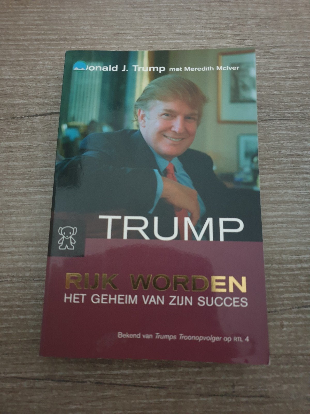 Trump: Rijk Worden - Het Geheim van Zijn Succes, Ophalen of Verzenden, Gelezen, Donald J. Trump met Meredith McIver