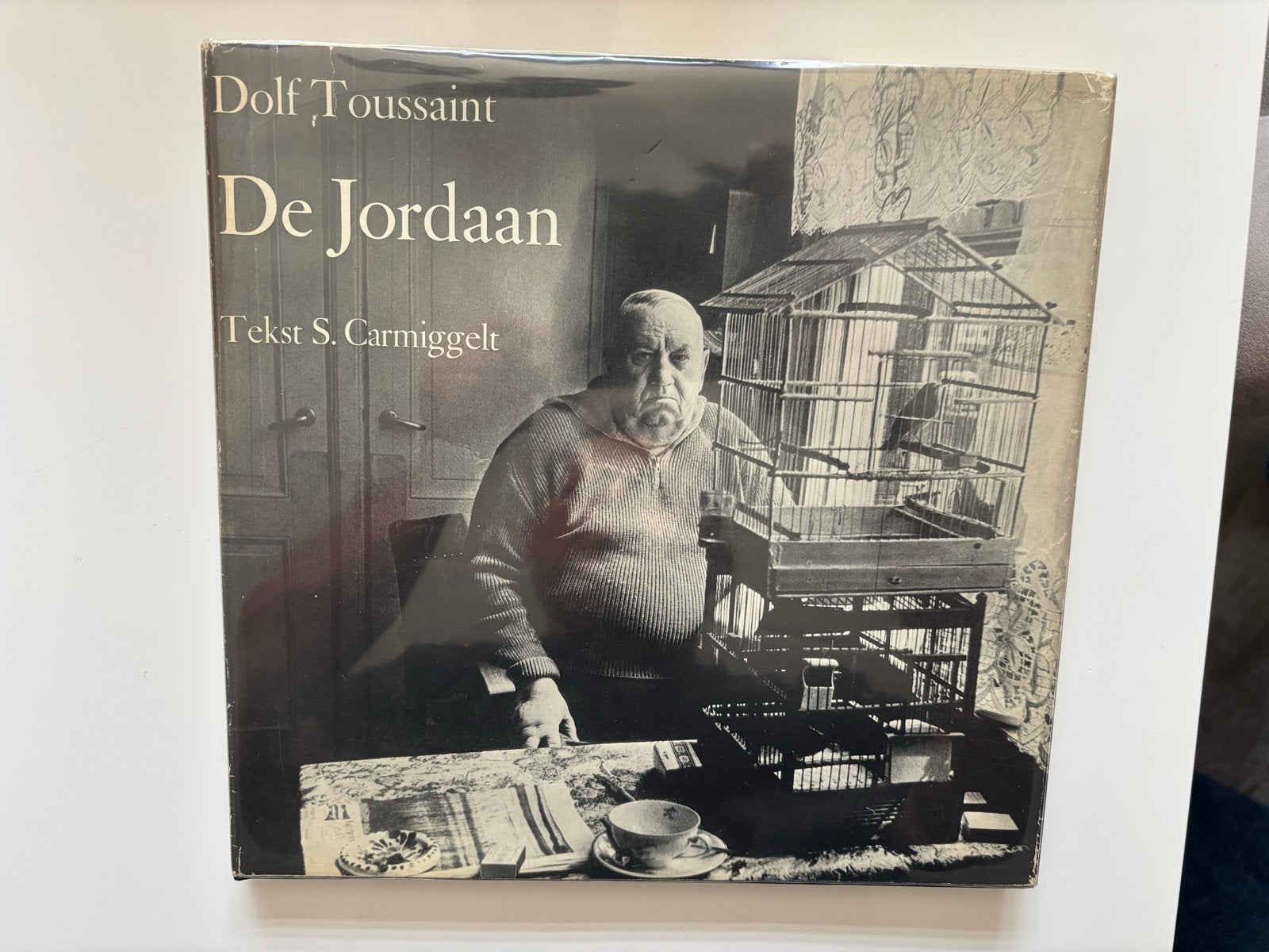 Dolf Toussaint - De Jordaan (Tekst S. Carmiggelt) 1965, Ophalen, Zo goed als nieuw, Nederland
