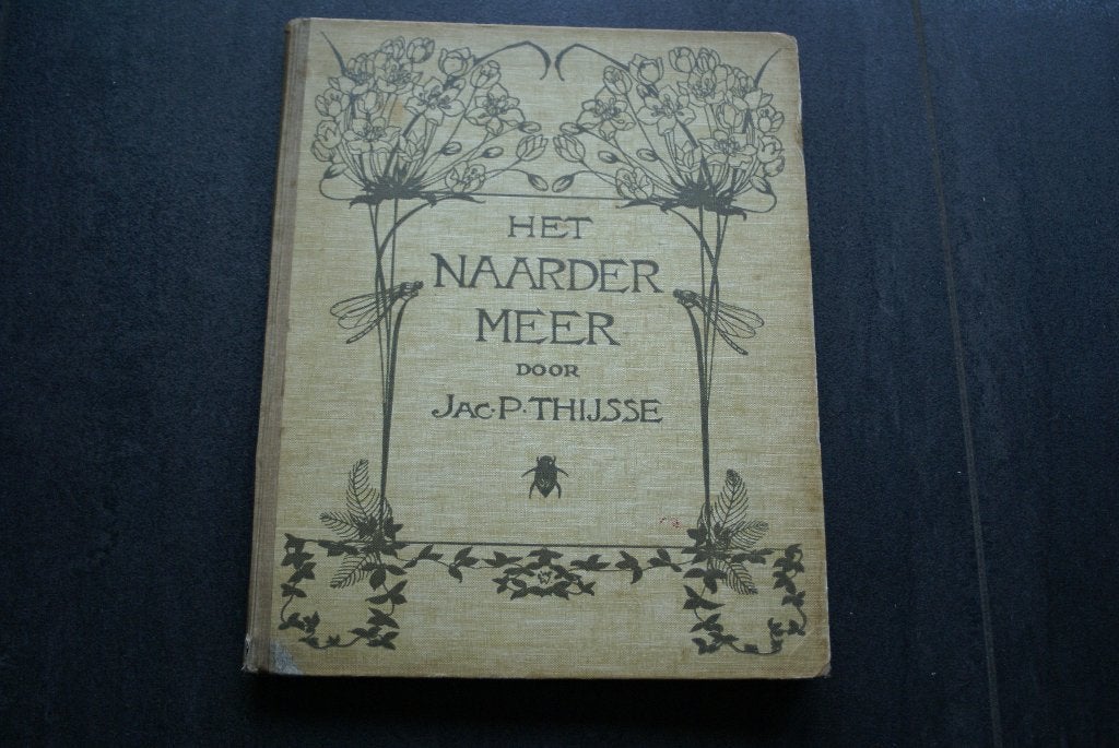 HET NAARDER MEER: 1912 Jac. P.Thijsse Plaatjes boek)compleet, Ophalen of Verzenden, Gelezen, Plaatjesalbum