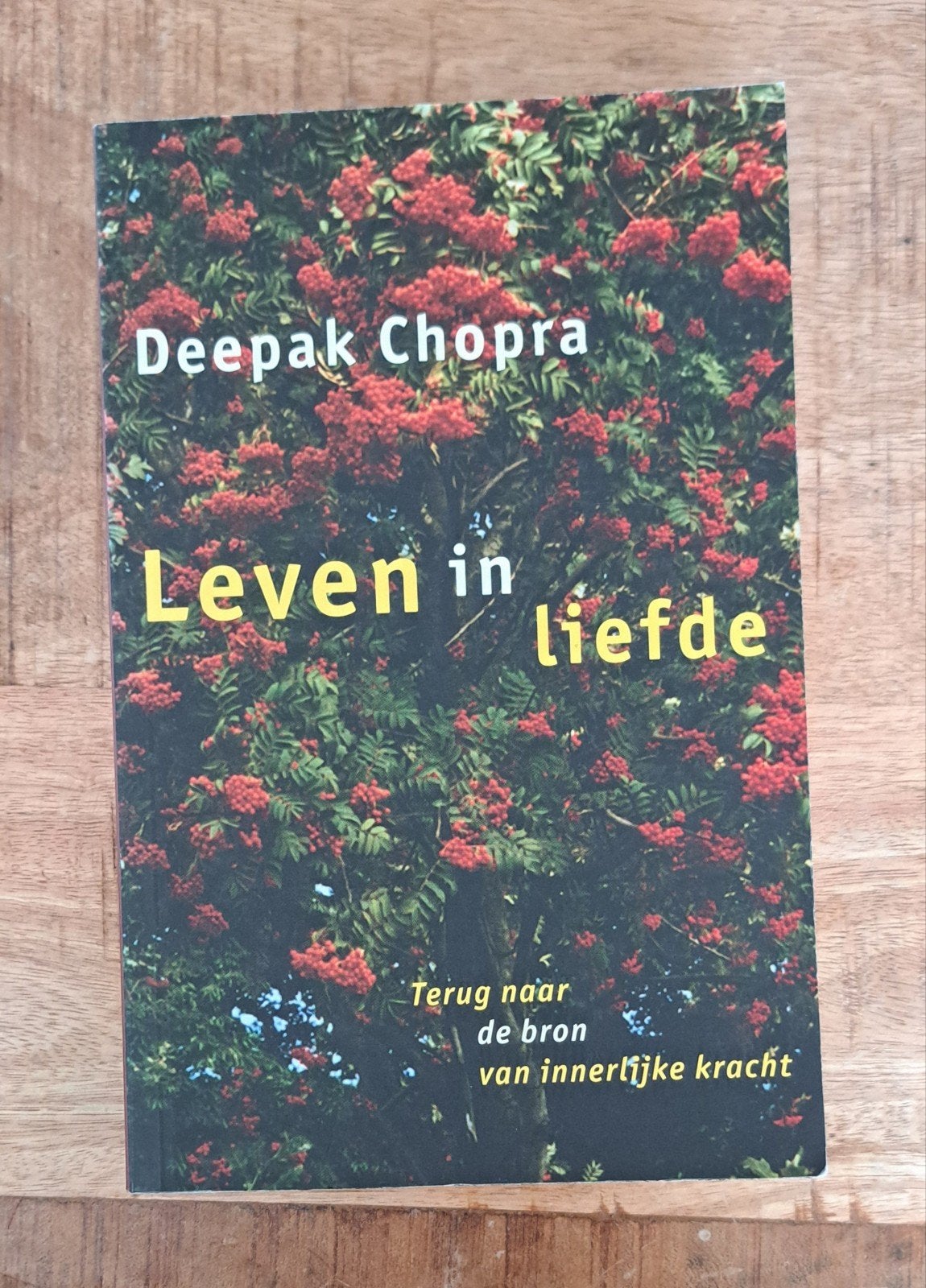 Leven in liefde – Deepak Chopra – goede staat, Ophalen of Verzenden, Gelezen, Spiritualiteit algemeen, Achtergrond en Informatie