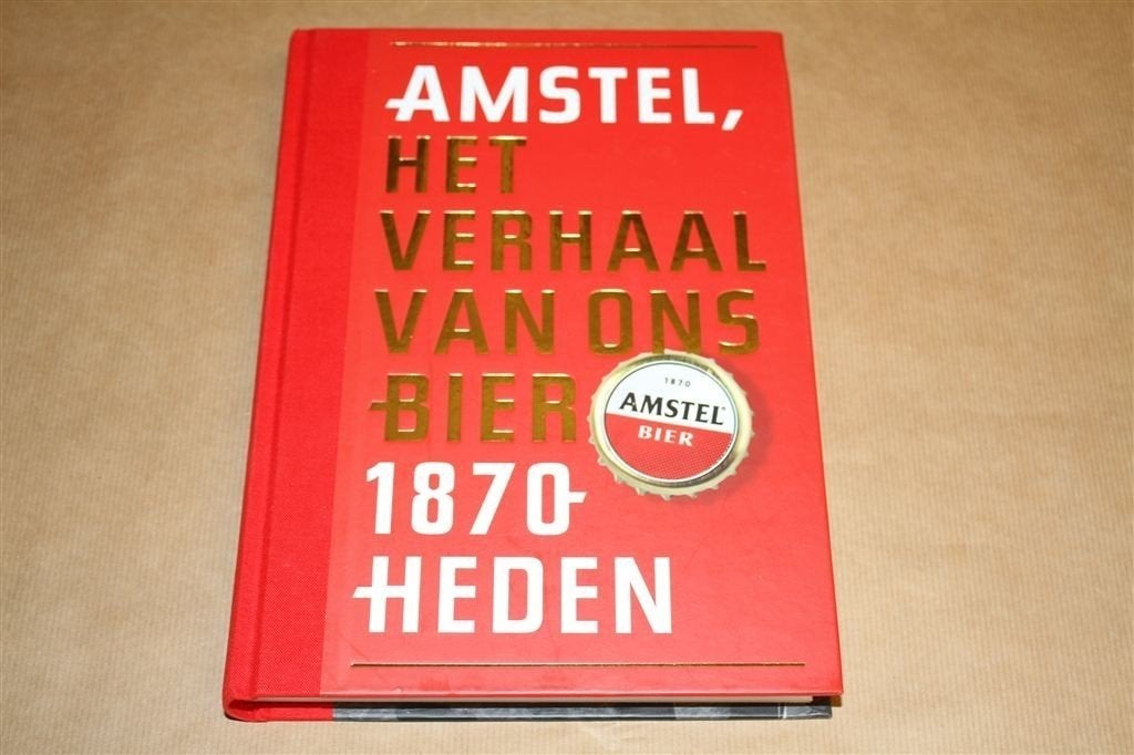 Jubileumboek Amstel. Het verhaal van ons bier., Verzamelen, Ophalen of Verzenden, Zo goed als nieuw, Overige typen, Amstel