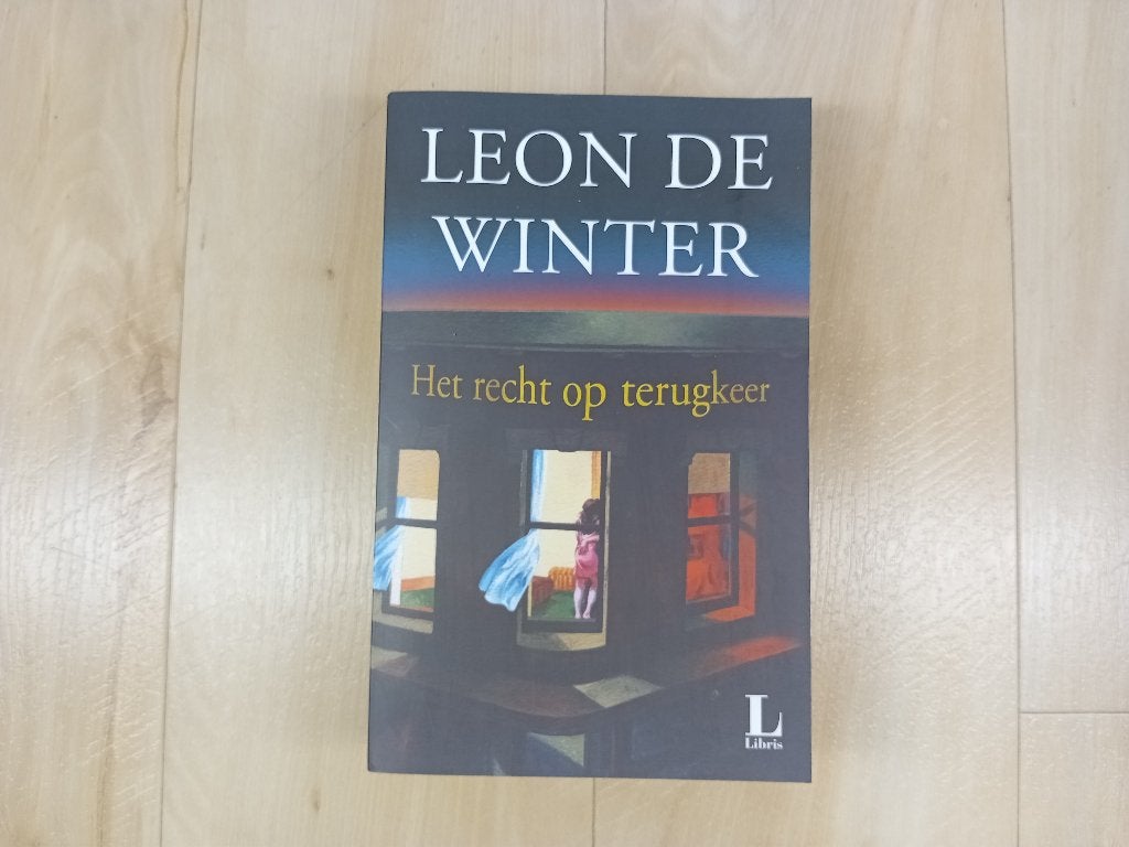 Het recht op terugkeer - Leon de Winter, Boeken, Gelezen, Ophalen of Verzenden, Leon de Winter, Nederland