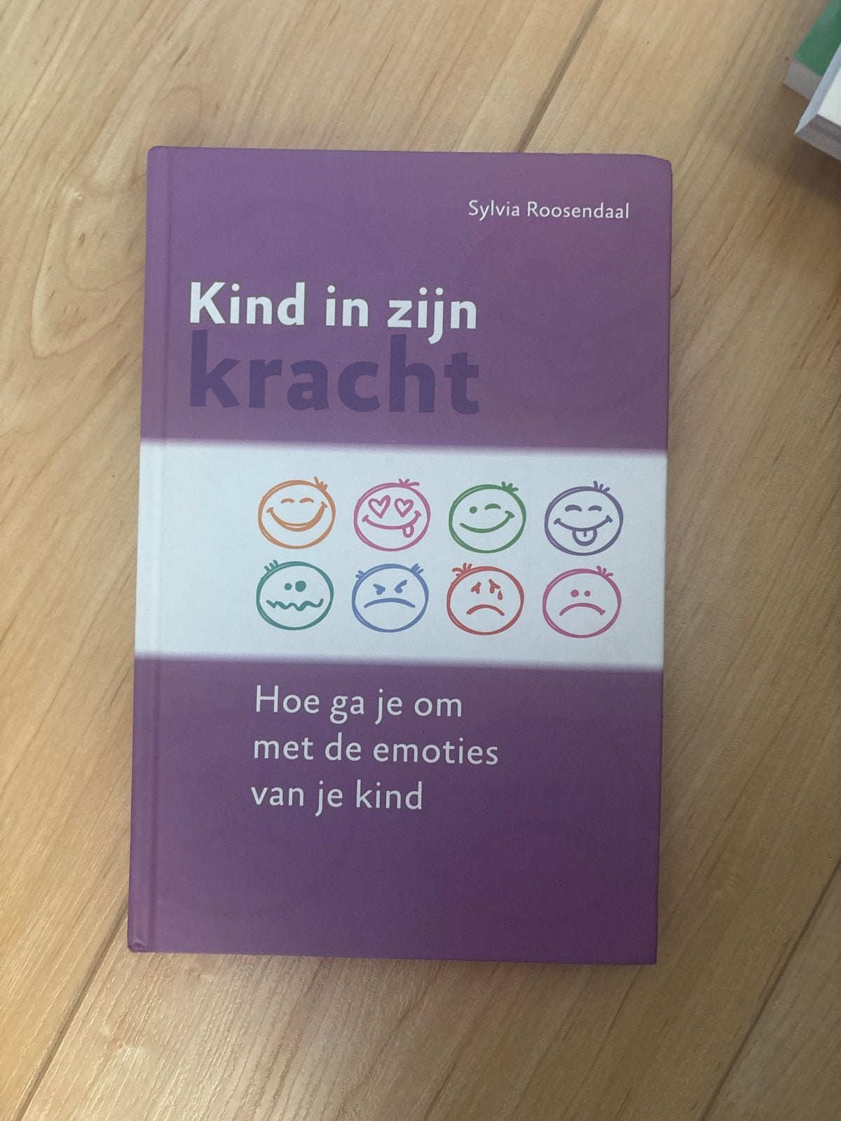 Kind in zijn kracht: Omgaan met emoties van je kind, Ophalen of Verzenden, Zo goed als nieuw, Opvoeding tot 6 jaar