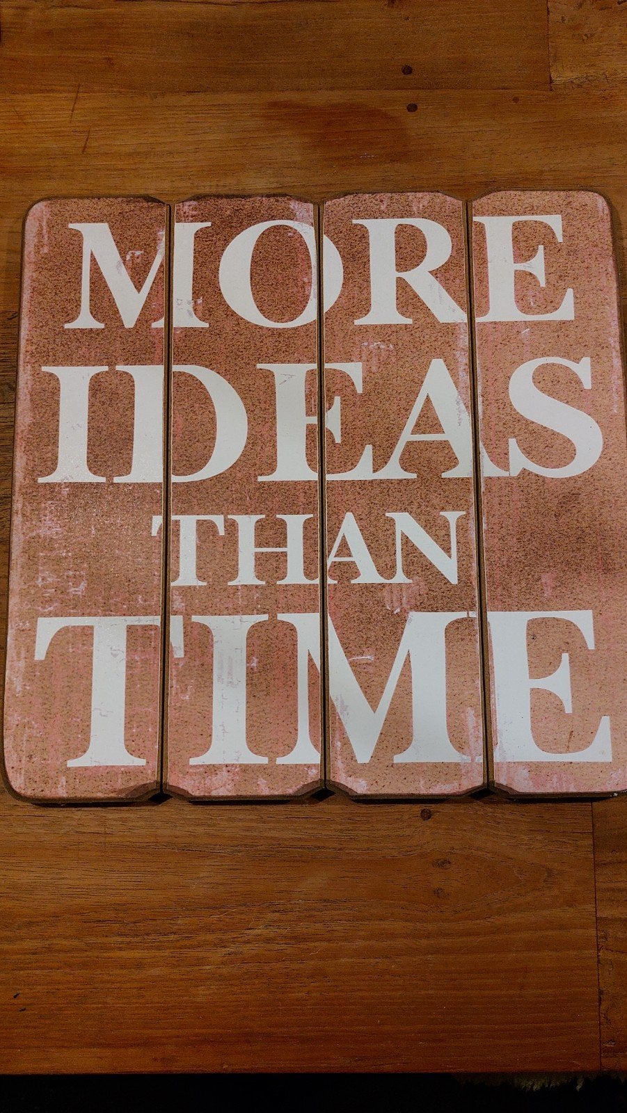 Decoratief wandbord met tekst "More Ideas Than Time", Huis en Inrichting, Ophalen, Gebruikt, Hout, Wandbord of Wandpaneel