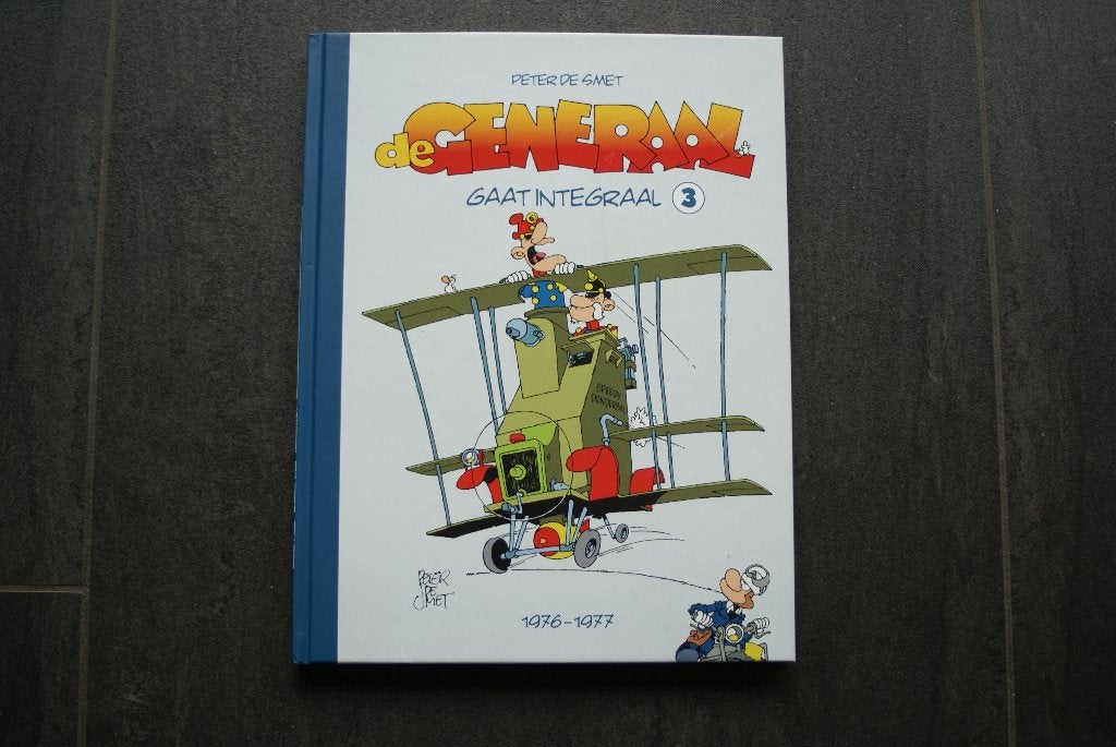 De GENERAAL gaat INTEGRAAL 3.. 1976-1977 (hc) Peter de Smet, Eén stripboek, Ophalen of Verzenden, Zo goed als nieuw