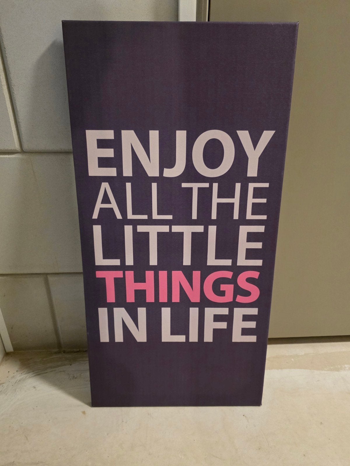 Doek print schilderij Enjoy all the Little Things in life, Ophalen, Zo goed als nieuw