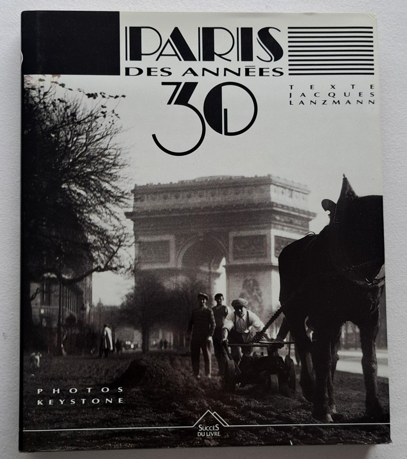 Paris des annes 30 - Jacques Lanzmann - 1992, Boeken, Fotografen, Nieuw, Ophalen of Verzenden, Jacques Lanzmann