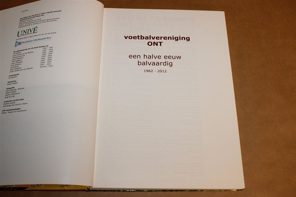 Voetbalvereniging ONT — Schaars Jubileumboek Bijlsma, Ophalen of Verzenden, Zo goed als nieuw
