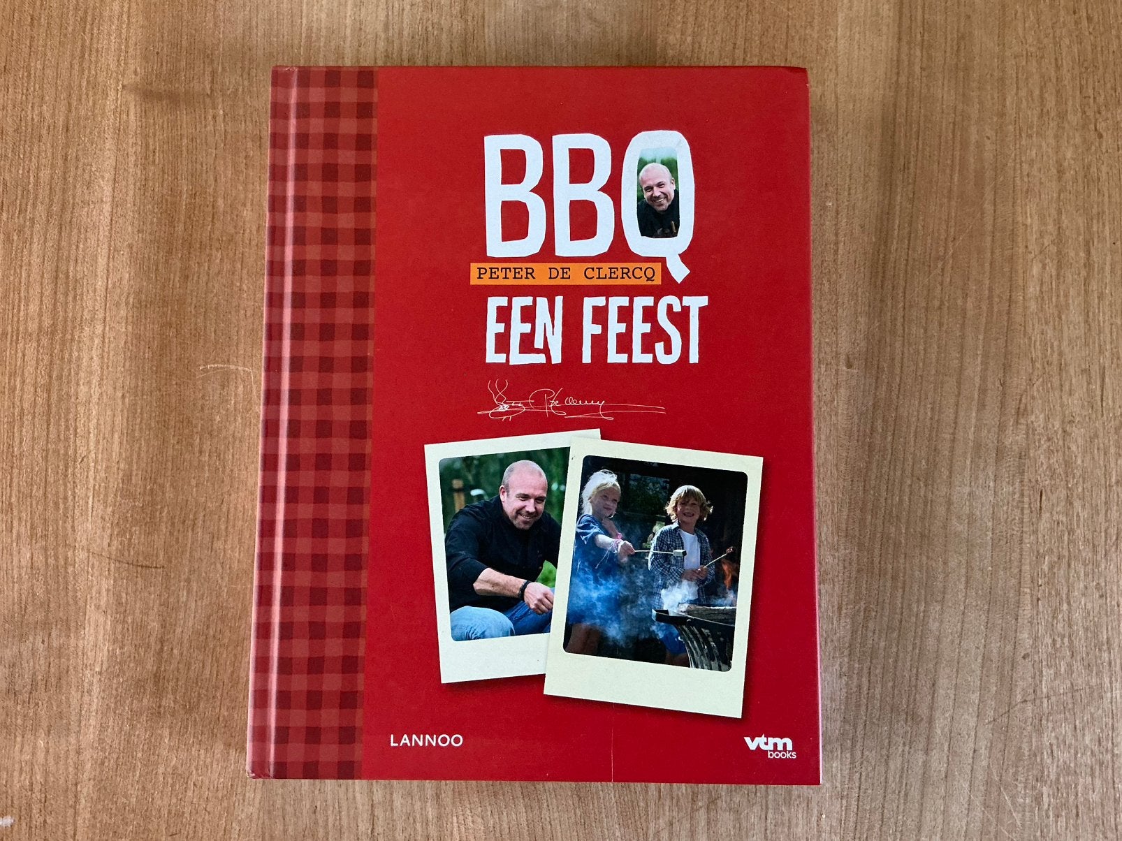 BBQ - Een feest - Peter de Clercq - Barbecue, Ophalen of Verzenden, Zo goed als nieuw, Nederland en België
