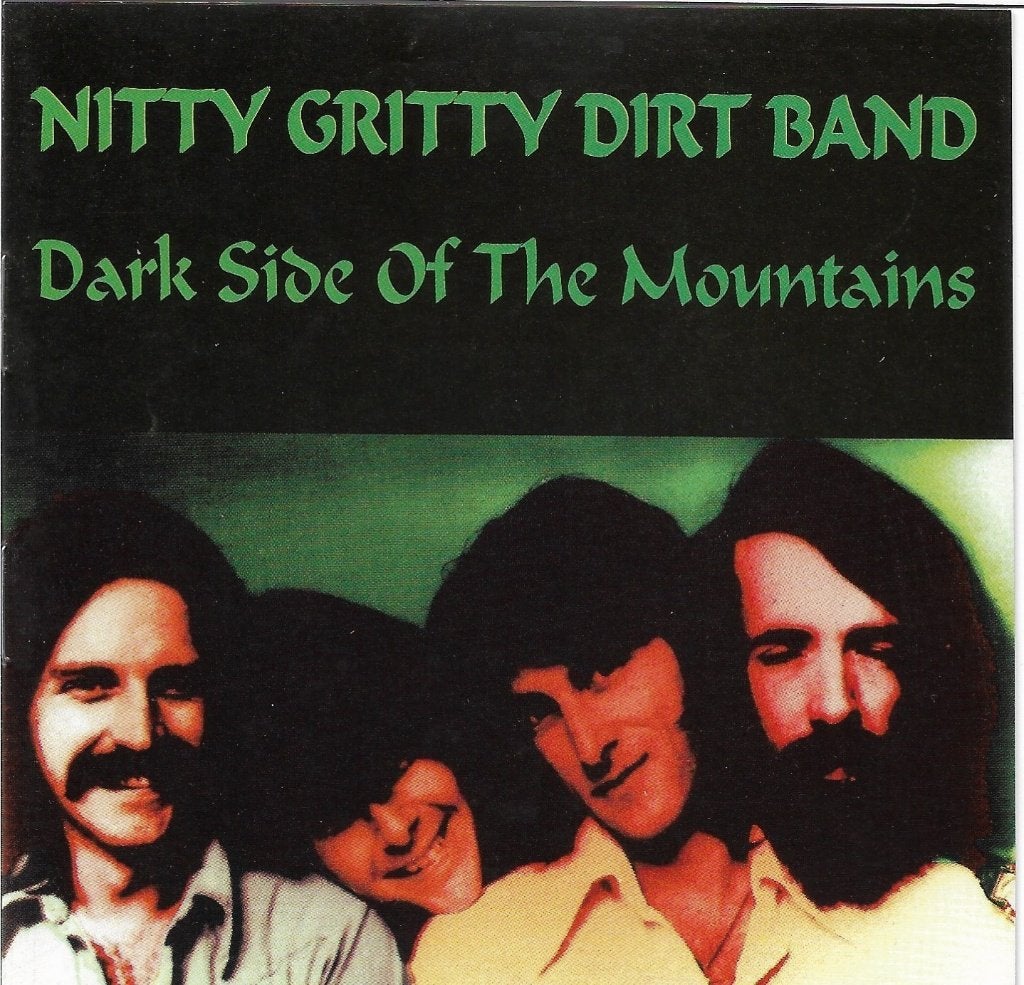 Nitty Gritty Dirt Band – Dark Side Of The Mountains, Ophalen of Verzenden, Zo goed als nieuw, Poprock