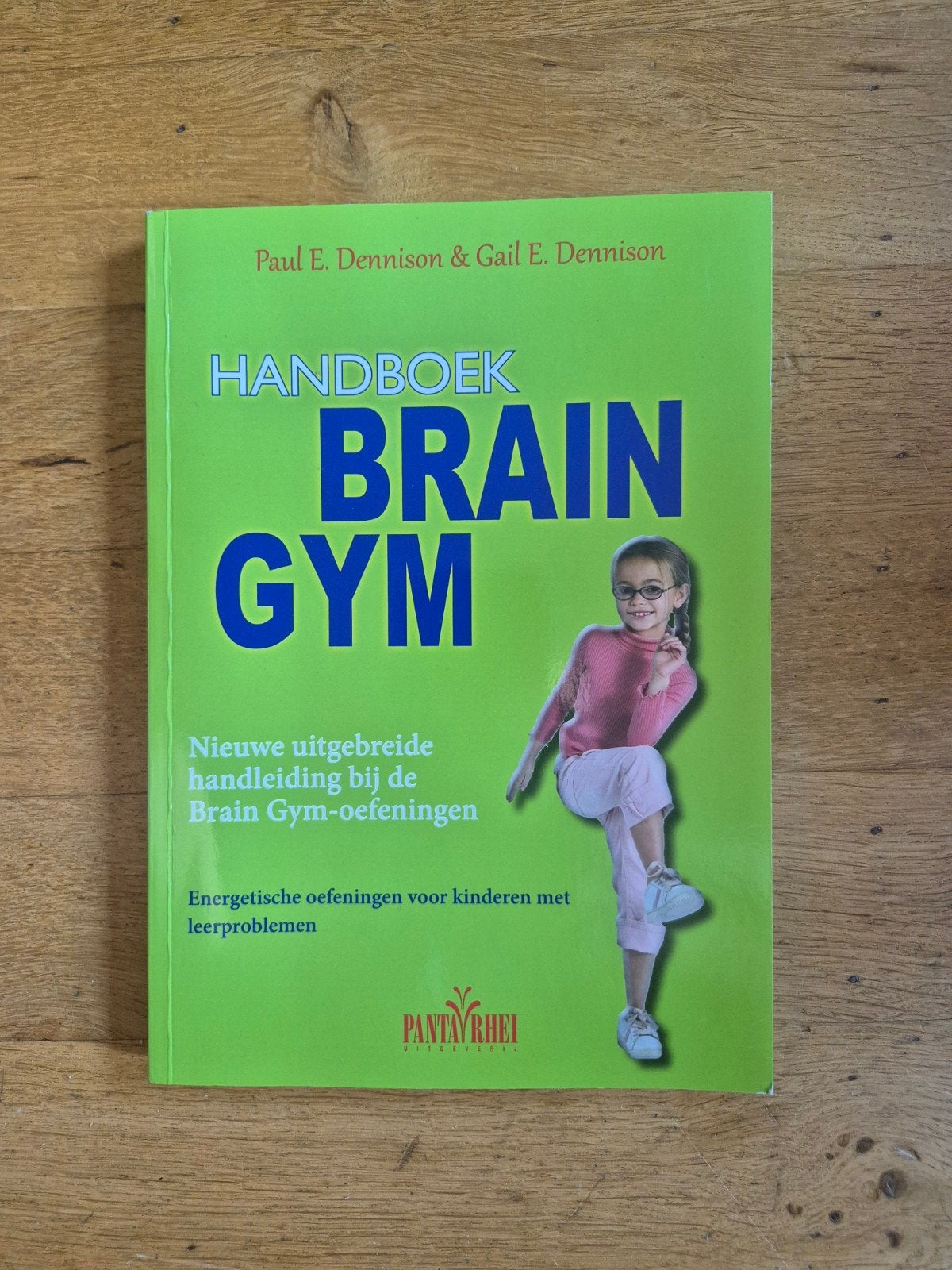 Handboek Brain Gym: Energetische oefeningen voor kinderen, Ophalen of Verzenden, Zo goed als nieuw, Paul E. Dennison & Gail E. Dennison