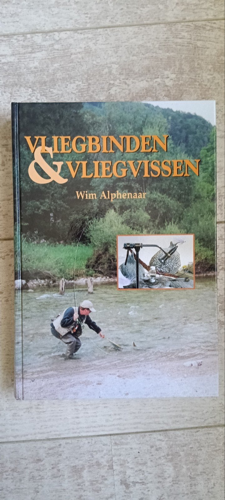Vliegbinden & Vliegvissen - Wim Alphenaar, Ophalen of Verzenden
