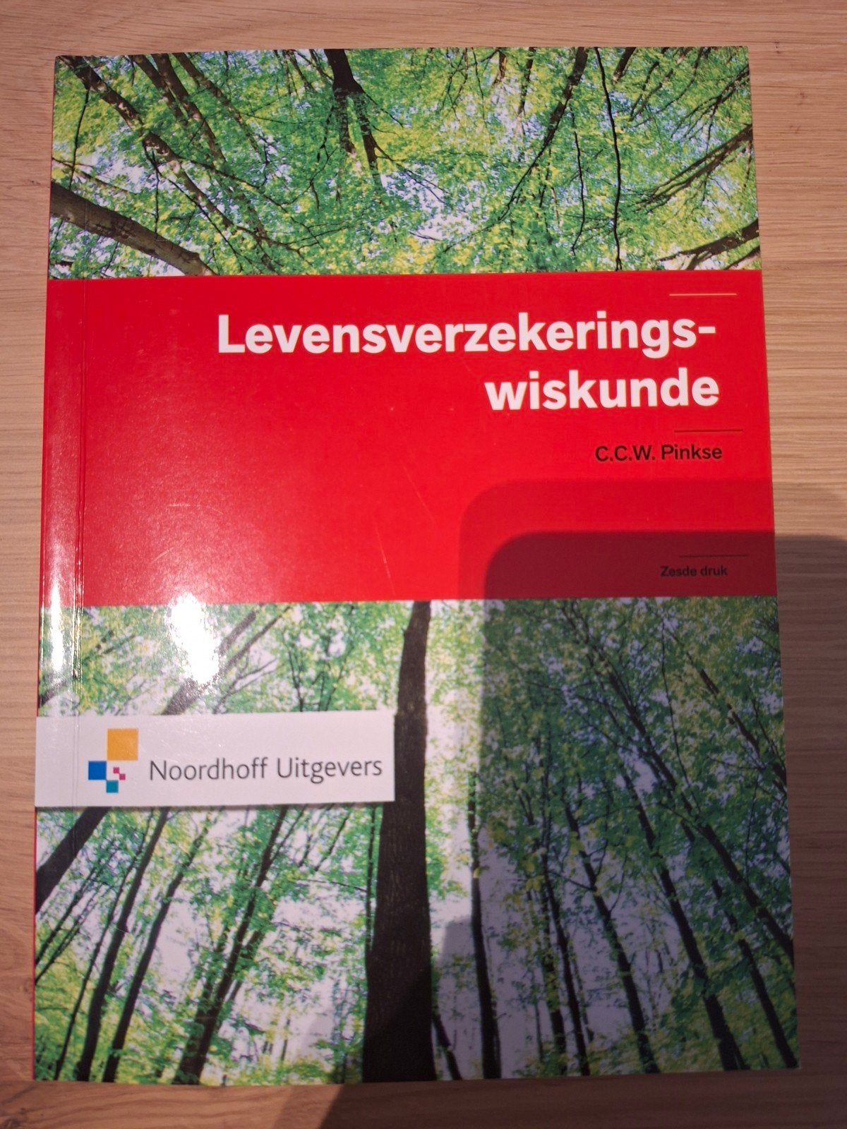 Levensverzekeringswiskunde - C.C.W. Pinkse (zesde druk), Boeken, C.C.W. Pinkse, Zo goed als nieuw, Beta, HBO