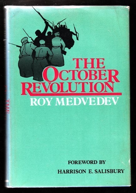 THE OCTOBER REVOLUTION (in 1917, Rusland) - Roy Medvedev, Ophalen of Verzenden, Zo goed als nieuw, Europa