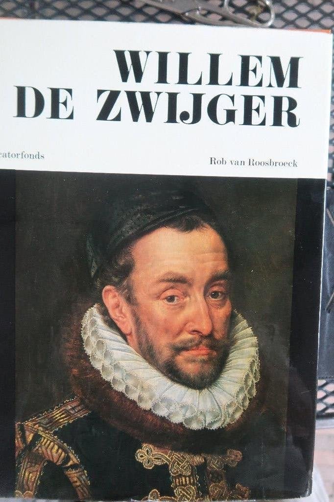 Willem de Zwijger door R.van Roosbroeck-1974, Ophalen of Verzenden, Zo goed als nieuw, R.van Roosbroeck