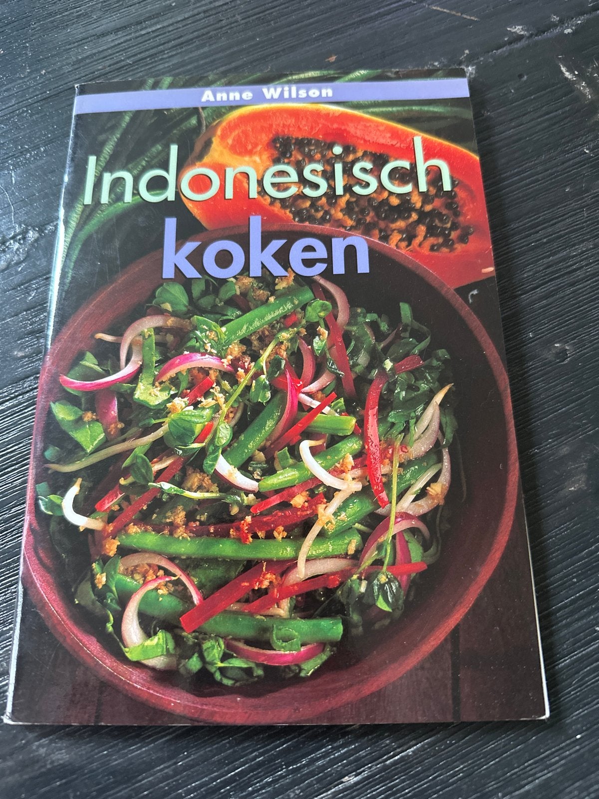 Indonesisch Koken - Anne Wilson (kookboek), Boeken, Ophalen of Verzenden, Gelezen, Azië en Oosters, Voorgerechten en Soepen