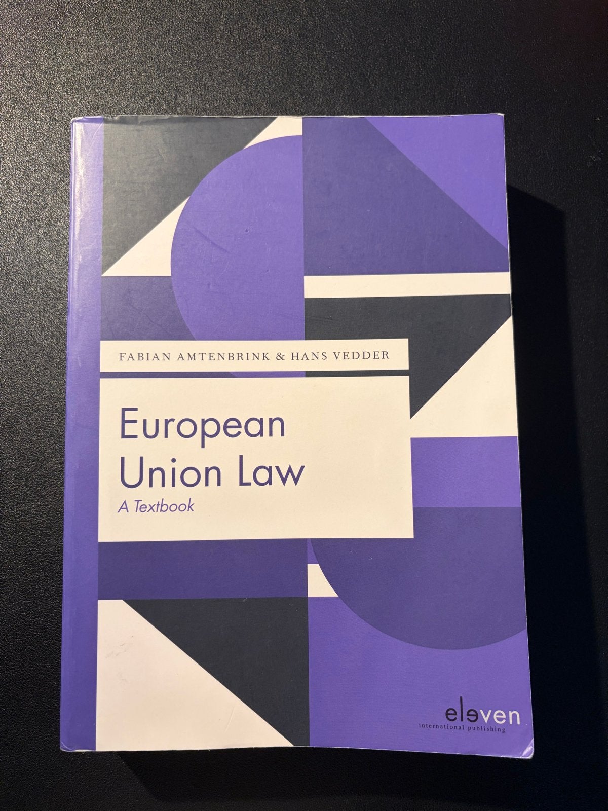 European Union Law - A Textbook (Amtenbrink & Vedder), Ophalen of Verzenden, Gamma, Gelezen, WO