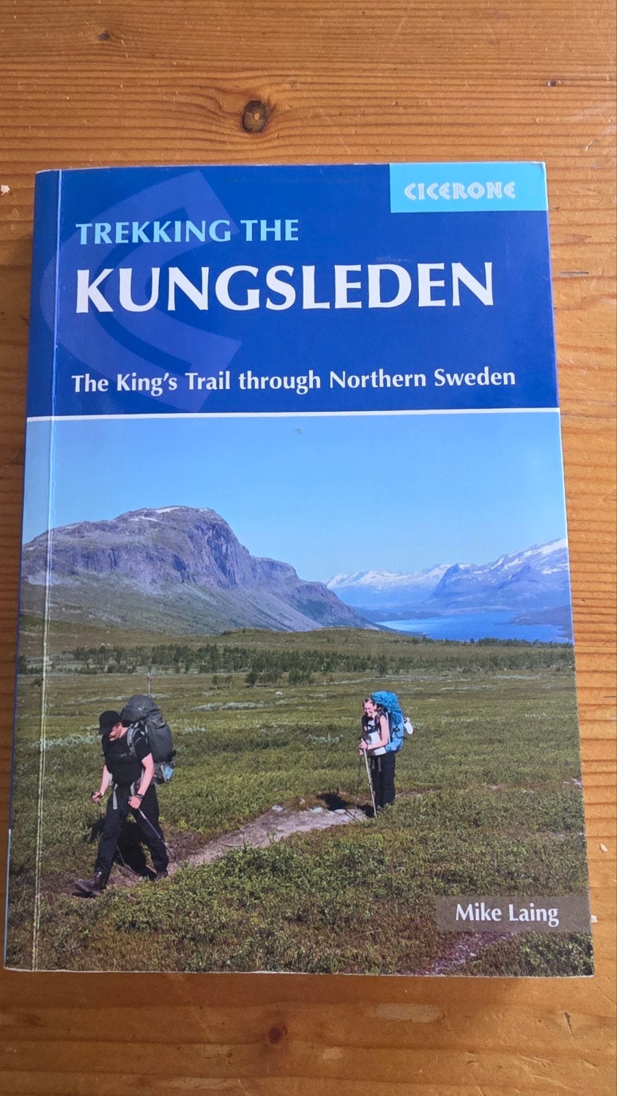Trekking the Kungsleden: Gids voor de Koningsroute in Zweden, Ophalen of Verzenden