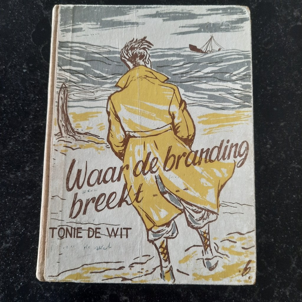 Waar de branding breekt tonie de wit, Ophalen of Verzenden, Gelezen