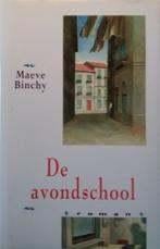 Maeve Binchy: De avondschool, Ophalen of Verzenden, Gelezen