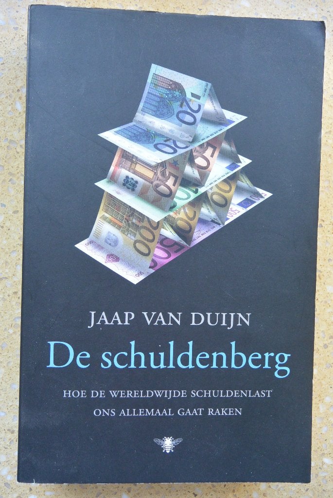 De schuldenberg Wereldwijde schuldenlast Jaap van Duijn, Boeken, Ophalen of Verzenden, Gelezen, Jaap van Duijn