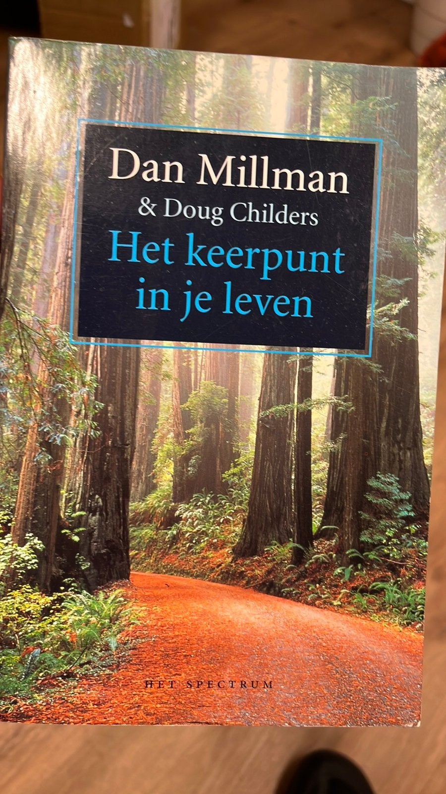 Dan Millman - Het keerpunt in je leven, Boeken, Gelezen, Ophalen of Verzenden, Ontwikkelingspsychologie, Dan Millman