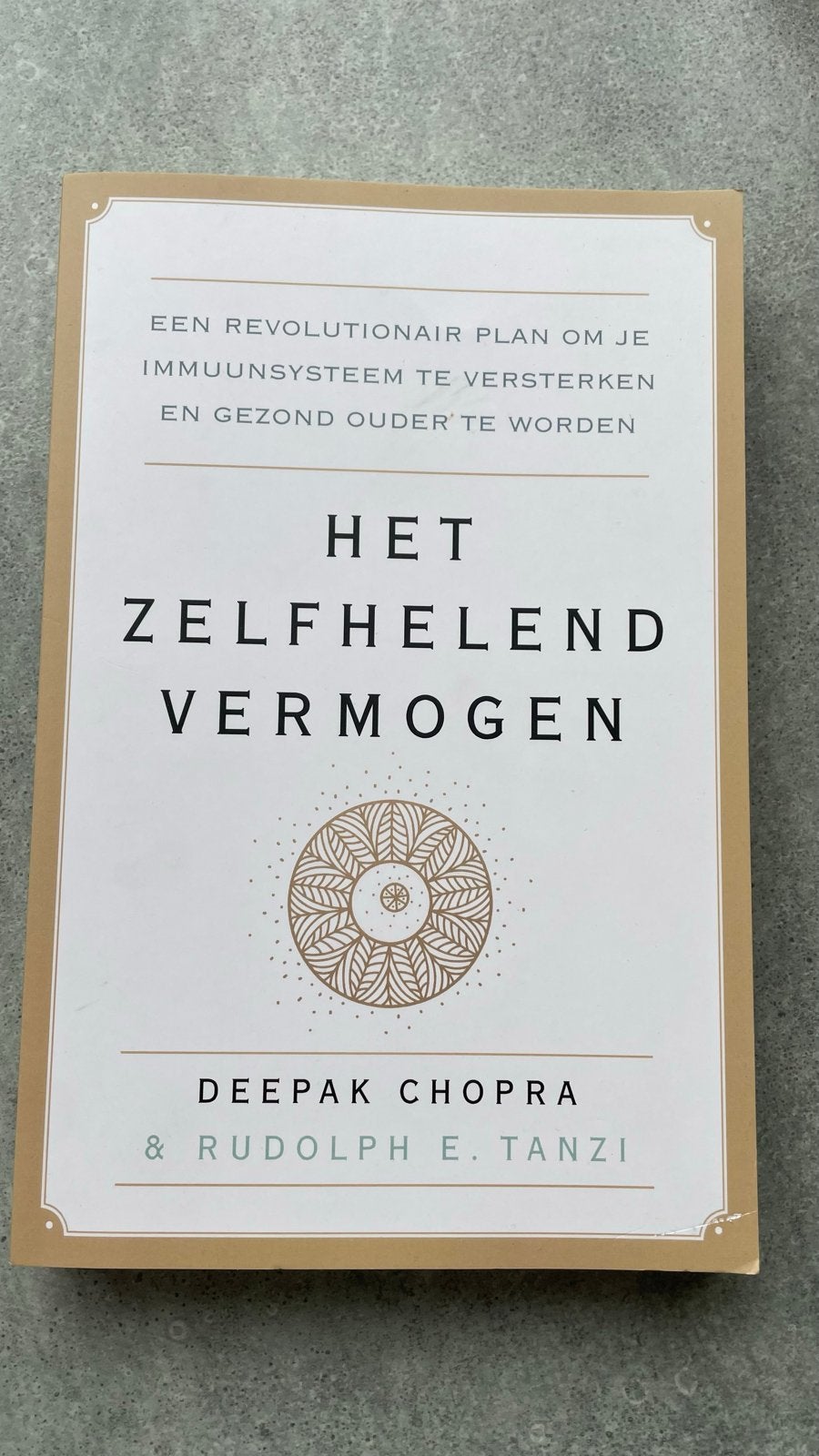 Het Zelfhelend Vermogen - Deepak Chopra & Rudolph E. Tanzi, Ophalen of Verzenden, Zo goed als nieuw, Gezondheid en Conditie