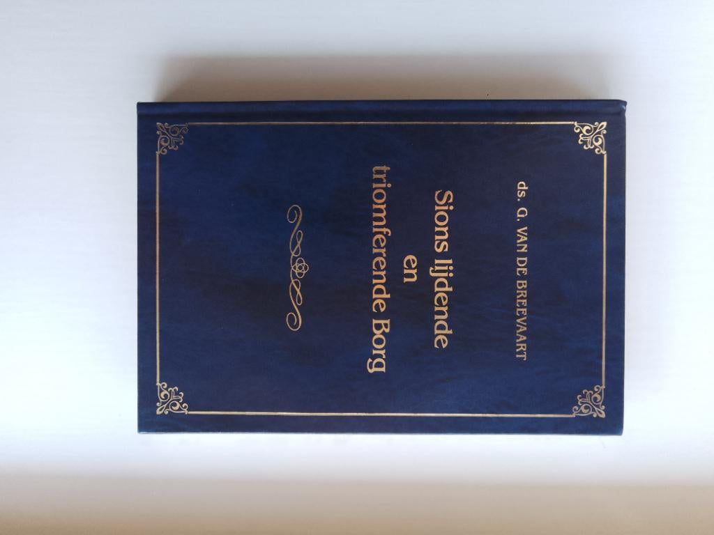 Sions lijdende en triomferende Borg - ds. G. v.d. Breevaart, Christendom | Protestants, Ophalen of Verzenden, Zo goed als nieuw