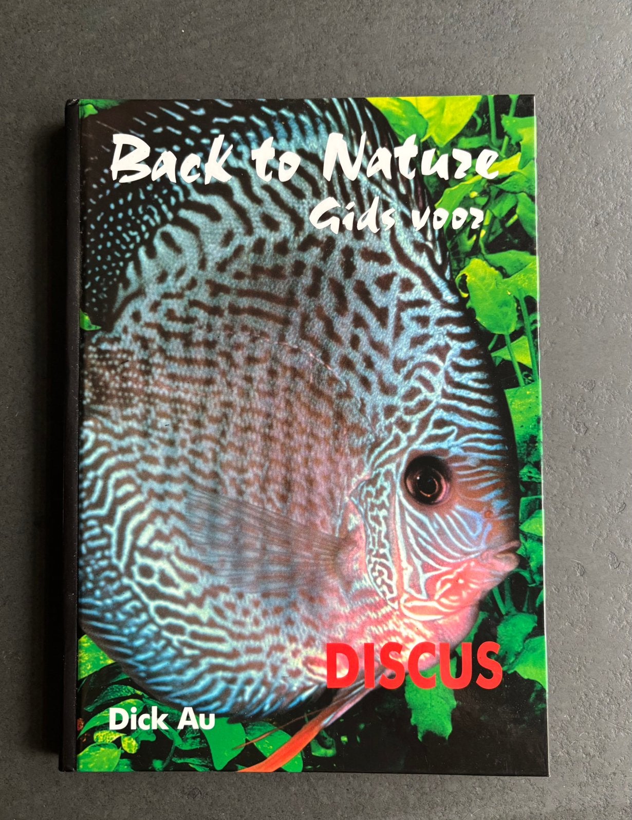 Dick Au  - Back to Nature gids voor Dicus vissen, Boeken, Dieren en Huisdieren, Ophalen of Verzenden, Zo goed als nieuw, Vissen