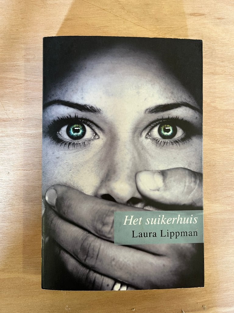 boek:  Het suikerhuis,	Laura Lippman, Boeken, Ophalen of Verzenden, Zo goed als nieuw, Laura Lippman, Amerika