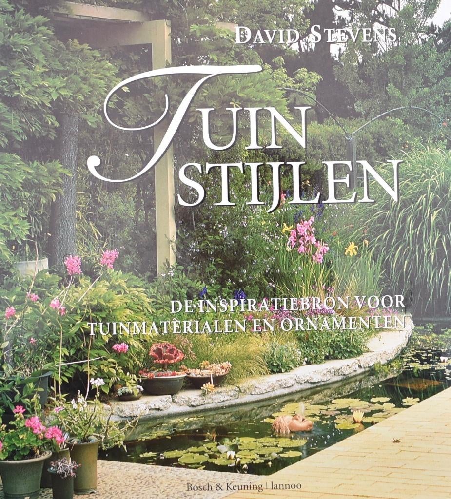 David Stevens: Tuinstijlen, Boeken, Ophalen of Verzenden, Zo goed als nieuw, Tuinontwerpen