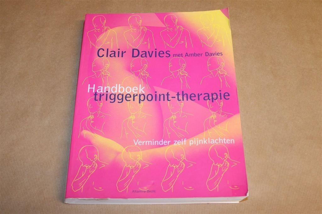 Handboek Triggerpoint-Therapie — Verminder zelf Pijn, Boeken, Ophalen of Verzenden, Gelezen