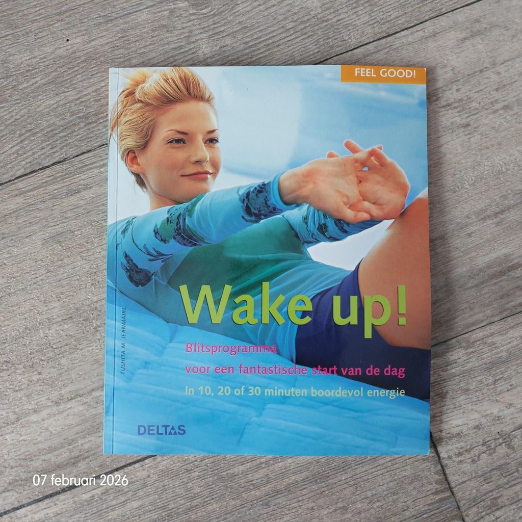 Wake up! Blitsprogramma voor een fantastische start, Ophalen of Verzenden, Gelezen, Gezondheid en Conditie, Tushita M. Jeanmaire