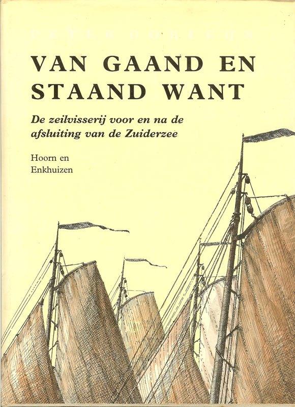 P. Dorleijn - Van gaand en staand want - Deel I Hoorn en, Boeken, Geschiedenis | Stad en Regio, Ophalen of Verzenden, Zo goed als nieuw