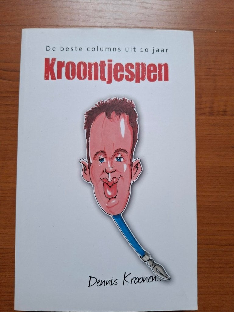Dennis Kroonen: de beste columns uit 10 jaar Kroontjespen, Ophalen of Verzenden, Gelezen, Verhalen