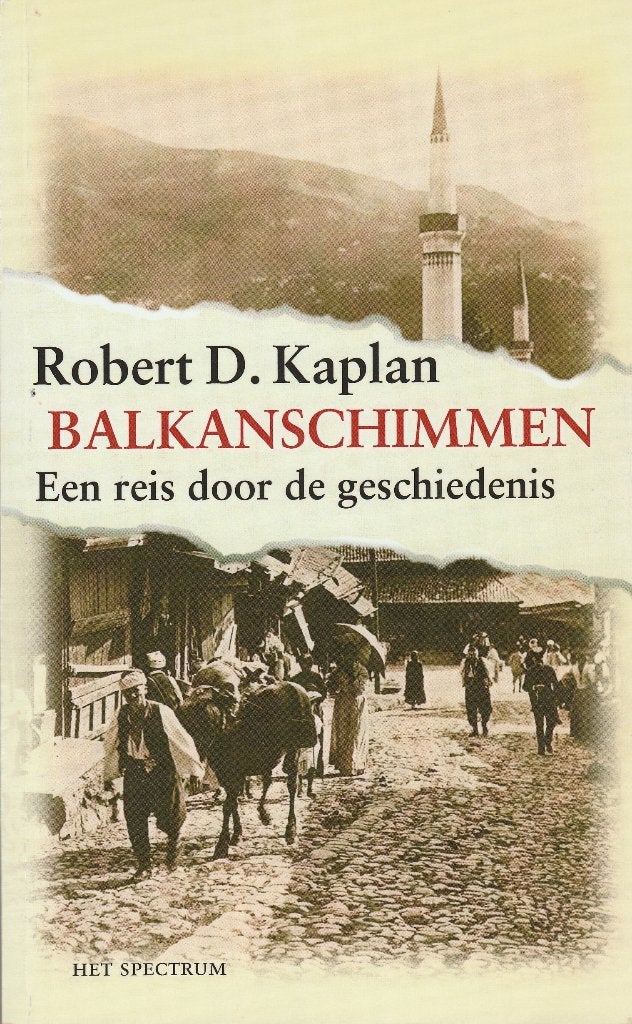 Balkanschimmen - Robert D. Kaplan, Europa, Ophalen of Verzenden, Gelezen, Overige merken